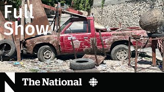 CBC News: The National | Haiti’s gangcontrolled capital