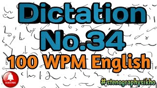 #34| 100 WPM English Dictation | 100 Speed English Dictation | shorthand 100wpm | #stenographysikho