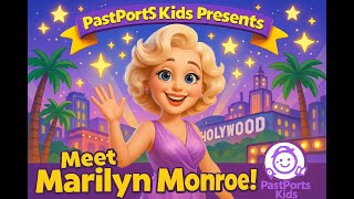 Who Was Marilyn Monroe? 🌟| From Norma Jeane to Movie Legend🎬| PastPorts Kids Presents