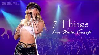 Miley Cyrus - 7 Things (Live Studio Concept)