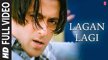 Lagan Lagi Full Song | Tere Naam | Salman Khan, Bhoomika Chawla