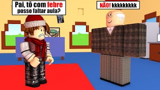 MEU PAI não deixa eu FALTAR A ESCOLA (Roblox Need More Heat)