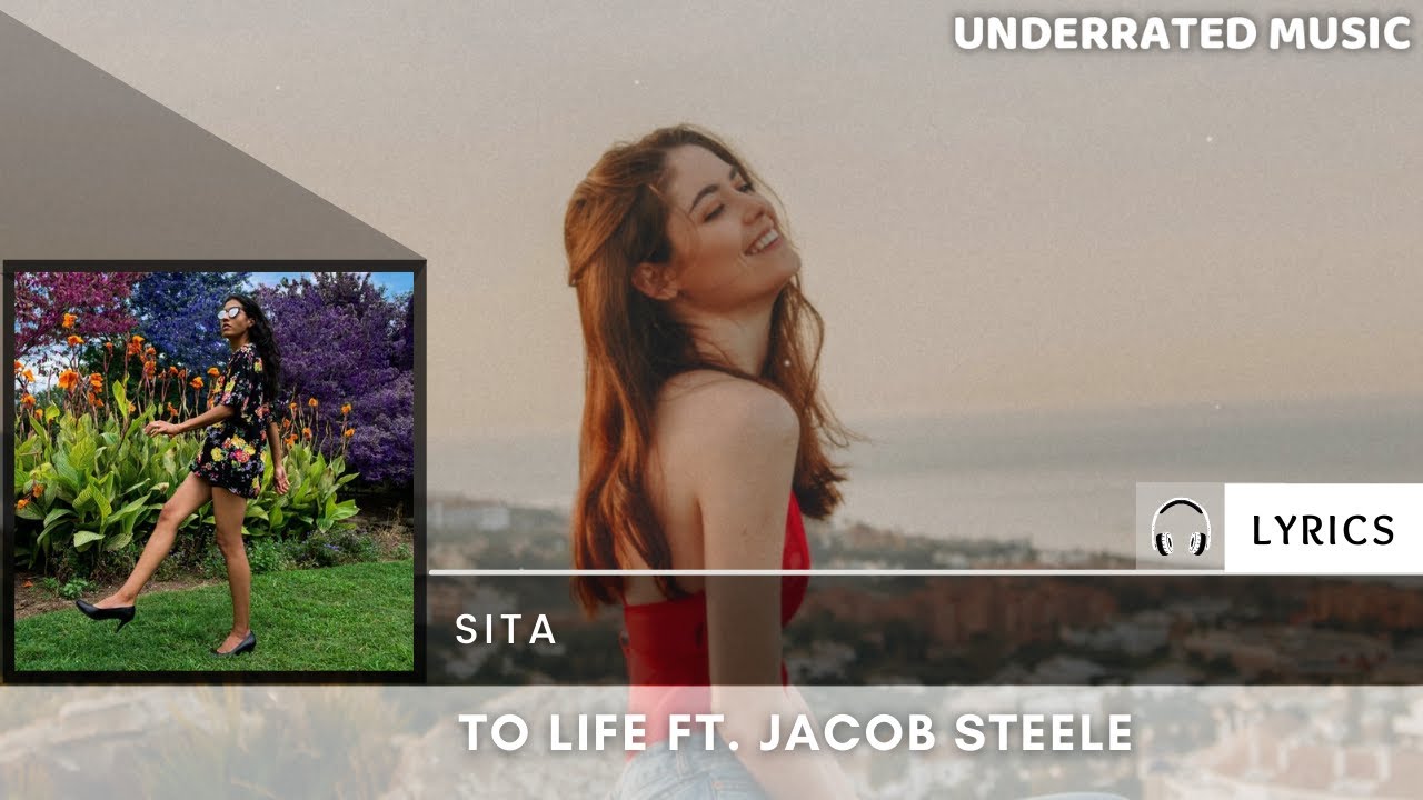 SITA - To Life Ft. Jacob Steele (Lyrics)