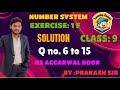 🎥 Class 9 – 1F | R.S. Aggarwal | Chapter 1: Number Systems | Q.6 to Q.15 Solved | Hindi Explanation