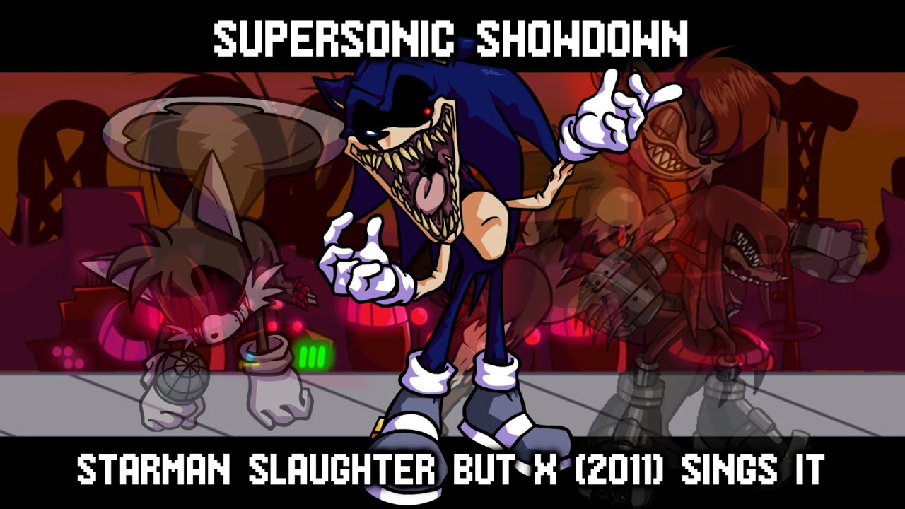 [V2] SUPERSONIC SHOWDOWN || Starman Slaughter but X (2011) sings it