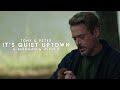 Tony Stark & Peter Parker (Morgan & Pepper) | It's Quiet Uptown