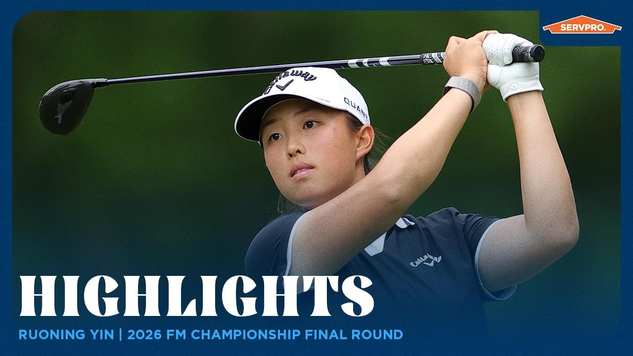 Ruoning Yin Highlights | 2026 FM Championship Final Round