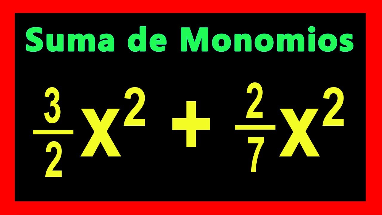 ✅👉 Suma de Monomios con Fracciones
