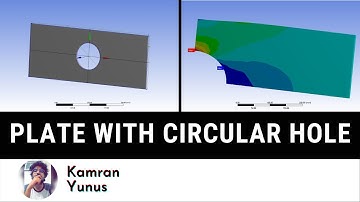 ANSYS - STATIC STRUCTURAL ANALYSIS OF A PLATE WITH CENTRAL CIRCULAR HOLE
