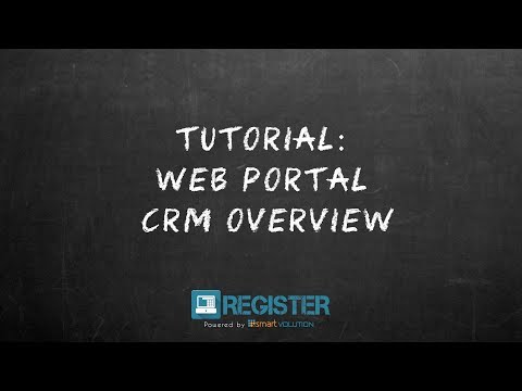 Register Tutorial #23 – CRM Web Portal Overview