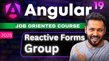 Angular 19 Tutorial #37 Reactive Forms Group Explained