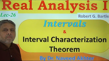 Interval Characterization theorem. Real Analysis I, Robert G. Bartle, Lec-26