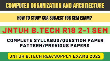 How to Study Computer Organization and Architecture (COA) for Sem? || JNTUH B.Tech R18 2-1 Sem Exams