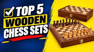 ✅Top 5 Best Wooden Chess Sets of 2026