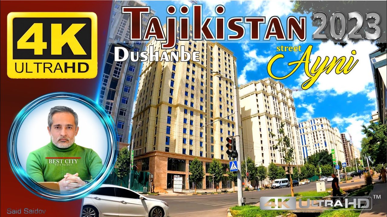 4k Tajikistan Dushanbe beautiful street Ayni 2023 said saidov YouTube