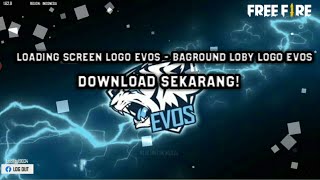 baground ff: loading screen logo evos - baground loby logo evos dan ayo download sekarang.