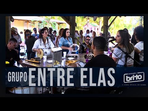 Pagode do GRUPO ENTRE ELAS | ( Samba pras moças )