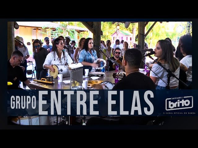 Pagode do GRUPO ENTRE ELAS | ( Samba pras moças ) class=