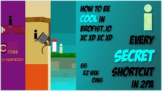 Brofist.io 2PA | ALL SECRET SHORTCUTS