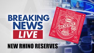 BREAKING ! New RHINO RESERVE Vinyl ANNOUNCEMENT !