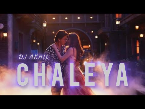 Chaleya ( Remix ) | DJ AKHIL | Jawan | Shah Rukh Khan, Nayanthara | Arijit Singh, Shilpa Rao
