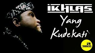 IKHLAS YANG KU DEKATI | puisi kehilangan seseorang yang disayang