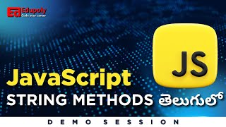 Javascript String methods In Telugu by Praveen Gubbala