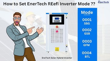 How to Change REeFI Solar Hybrid Inverter Mode | Inverter Mode Setup | Choose Right Mode | EnerTech
