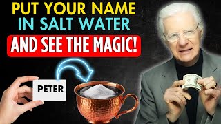 CONFIRMED✅! Put YOUR NAME in SALT WATER and get ready to have everything you want -Bob Proctor