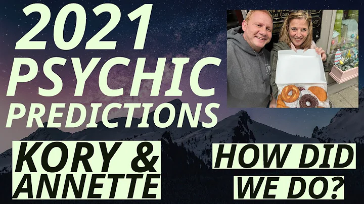 Psychic Predictions for 2021 Revisited: Annette & ...