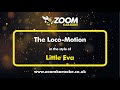 Little Eva - The Loco-Motion - Karaoke Version from Zoom Karaoke
