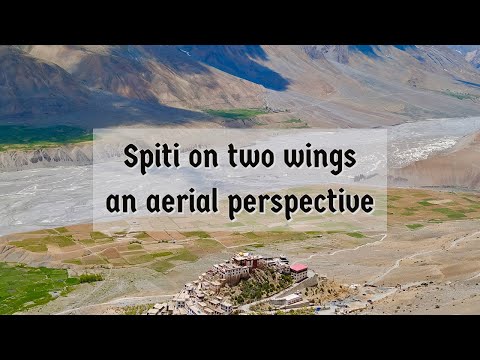 Spiti on two wings | Spiti Valley