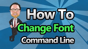 Command Line - Change Font