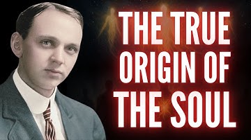 De oorsprong van de ziel en hoe we in de materiële wereld terechtkwamen - volgens Edgar Cayce
