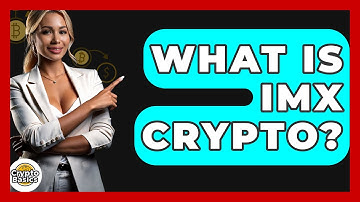 What Is Imx Crypto? - CryptoBasics360.com