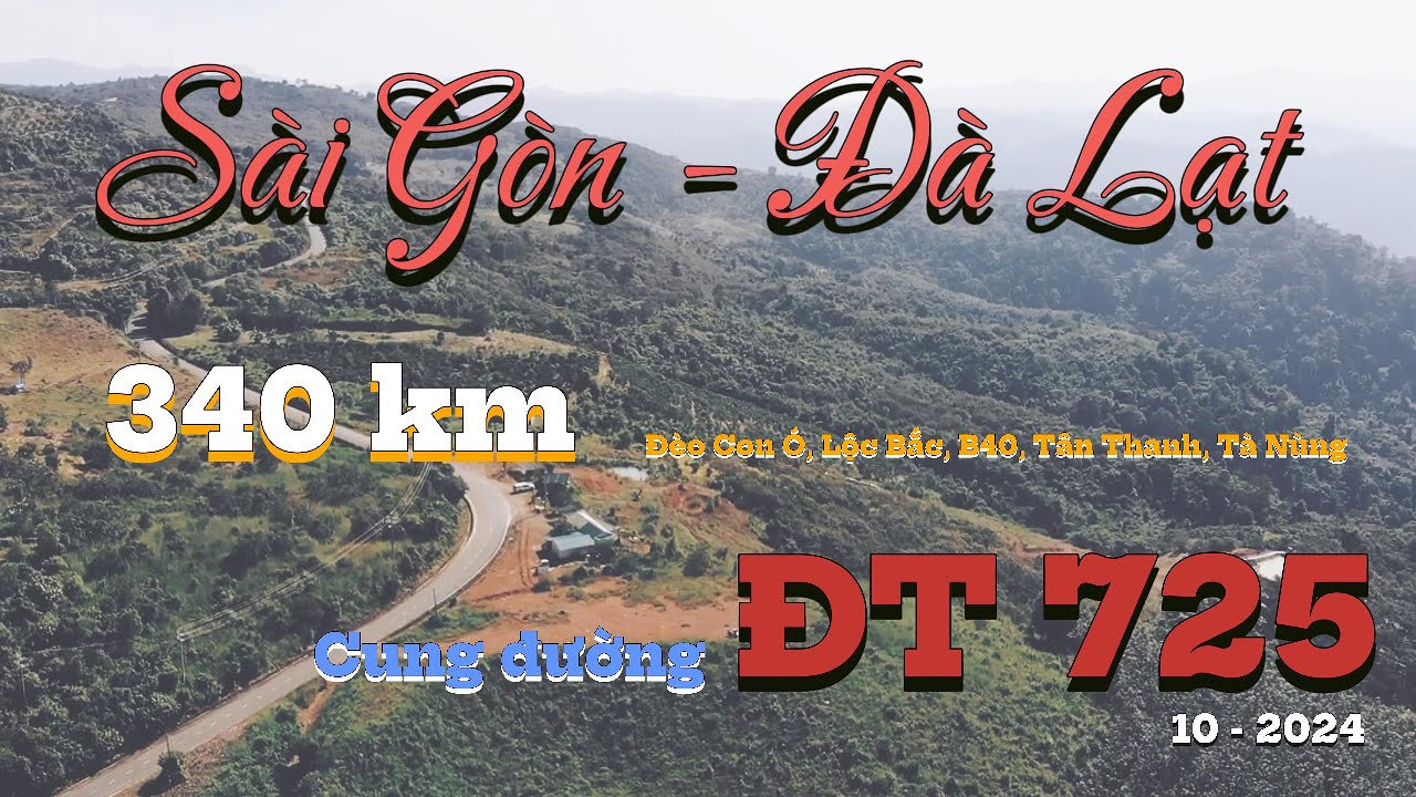 Sài Gòn đi Đà Lạt bằng cung đường ĐT 725 mùa này quá đẹp. Tuy xa nhưng gần! #DT725 #dalat