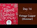 🎁 Diamine Inkvent #16 - Vintage Copper 🎁