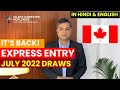 Express Entry Canada 2022 July Draws 🔥 Breaking NEWS | Canada PR 2022 | Devdatt Dhariyal