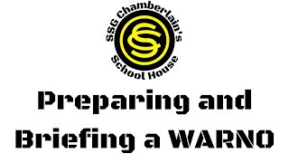 Preparing and Briefing a WARNO - Officer Candidate School