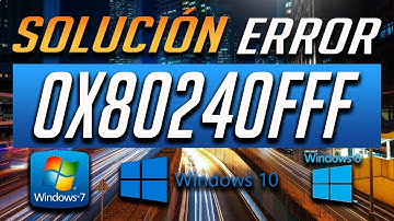 Solución Error Windows Update 0x80240fff en Windows 10/8/7 - Tutorial [2024]