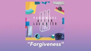 Paramore - Forgiveness [Lyric Video]
