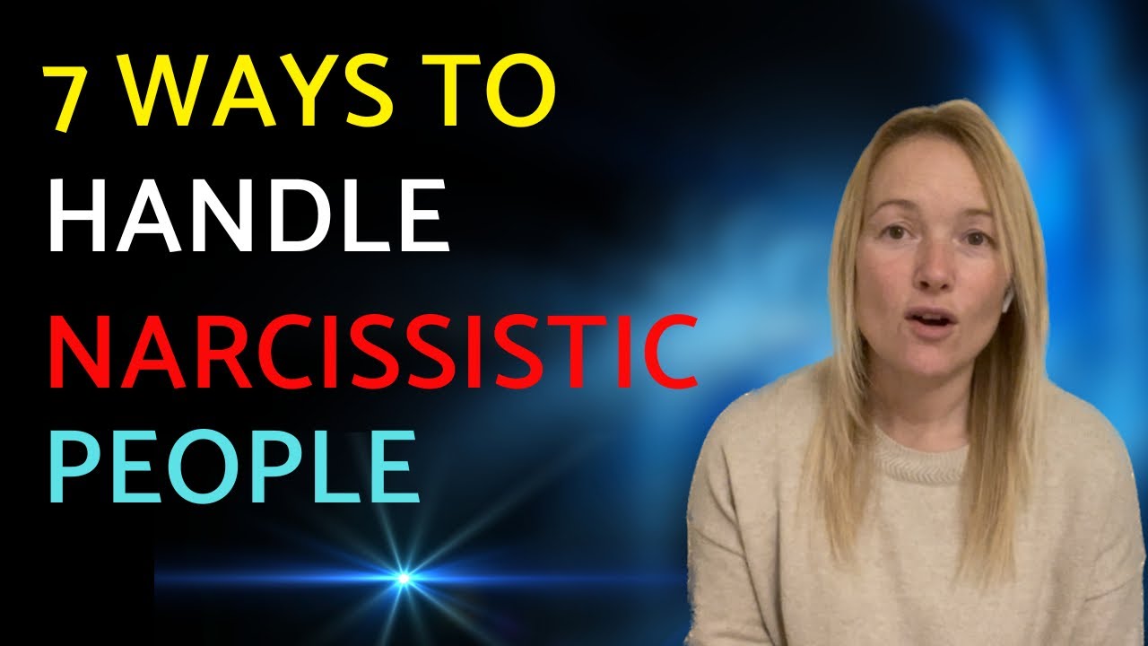 7 Effective Strategies To Handle A Narcissist - YouTube
