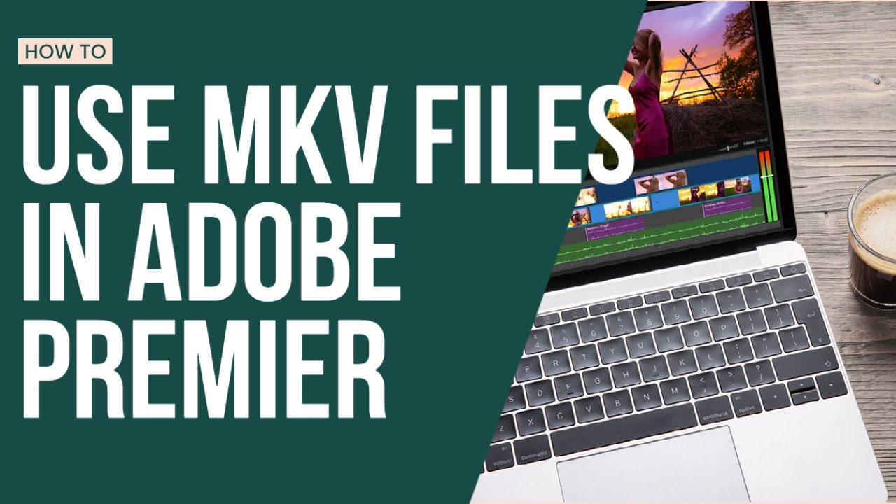 HOW To Use MKV Files In Adobe Premier Pro | With OBS - YouTube