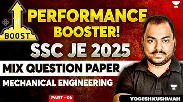 Performance Booster! SSC JE 2025 Mix Question Paper | Lecture 6 | Yogesh Kushwah