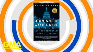 Rep. Adam Schiff discusses new book, 'Midnight in Washington'