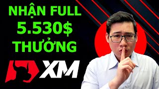 Hướng Dẫn Nhận 5530$ Thưởng Cho Tài Khoản Forex XM Mới A - Z 2024