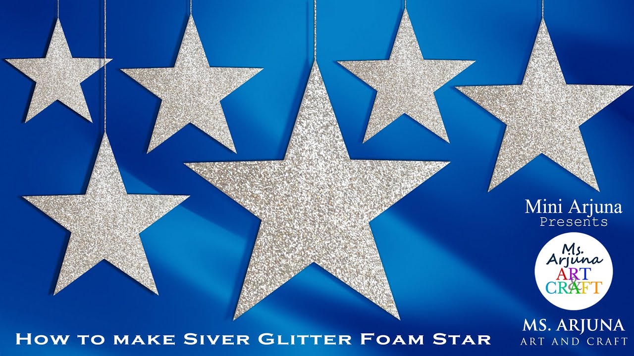How to make Stars using Paper and Silver glitter foam sheet, Christmas  crafts