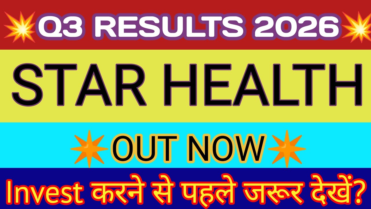 Star Health Q3 Results 2026 🔴 Star Health Result 🔴 Star Health Share Latest News 🔴 Star Health Share