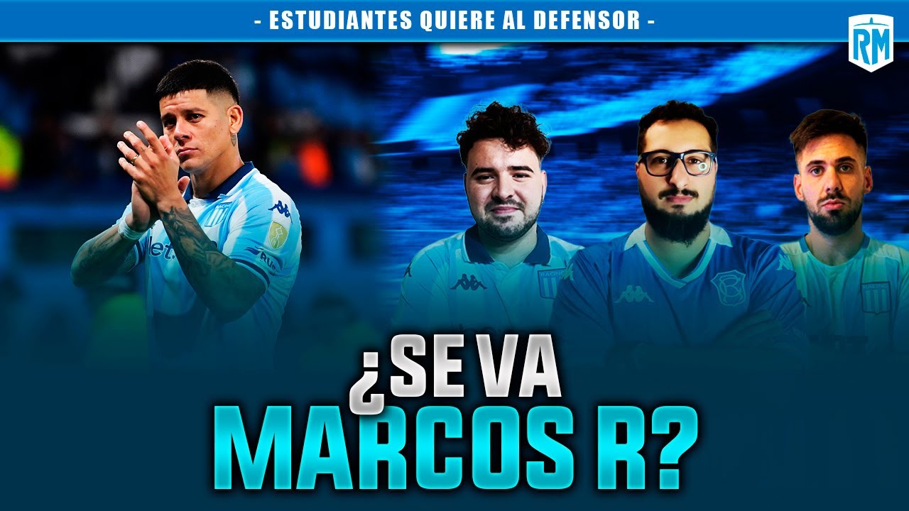 🤔 ESTUDIANTES VA POR MARCOS ROJO ¿SIGUE EN RACING? + 🔥 EL PROBABLE EQUIPO ANTE LA U DE CHILE