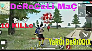 Dereceli Maç 10 Kille Yarğı Dağıdix 1 Ci Olduq Free Firee